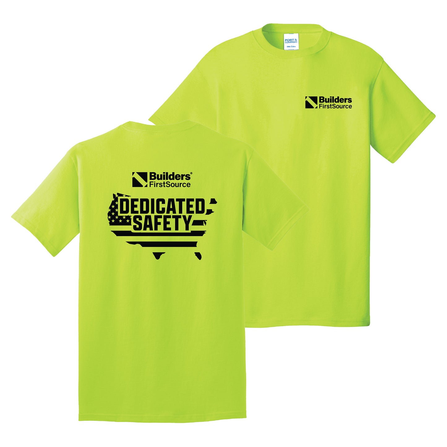 Builders FirstSource - Dedicated Safety Nation Hi-Viz Core Cotton Tee