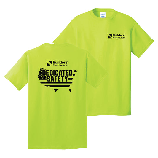Builders FirstSource - Dedicated Safety Nation Hi-Viz Core Cotton Tee
