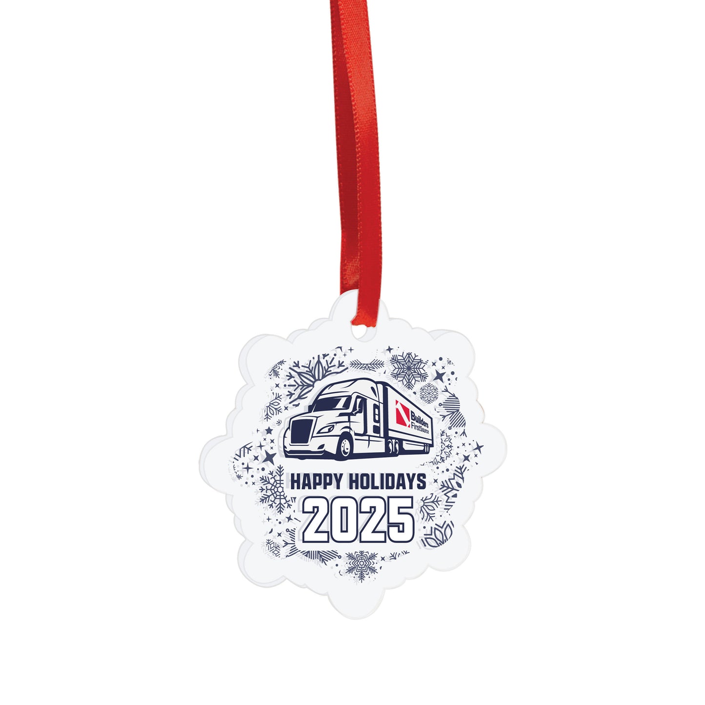 LIMITED - Builders FirstSource Acrylic Ornament with Red Ribbon