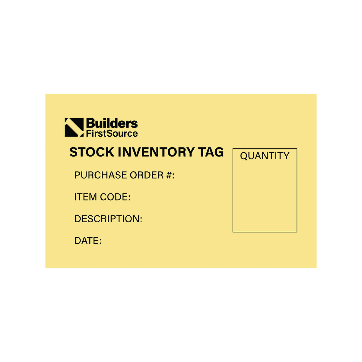Builders FirstSource - Stock Inventory Tag (Box of 250 - 7" x 4.5")