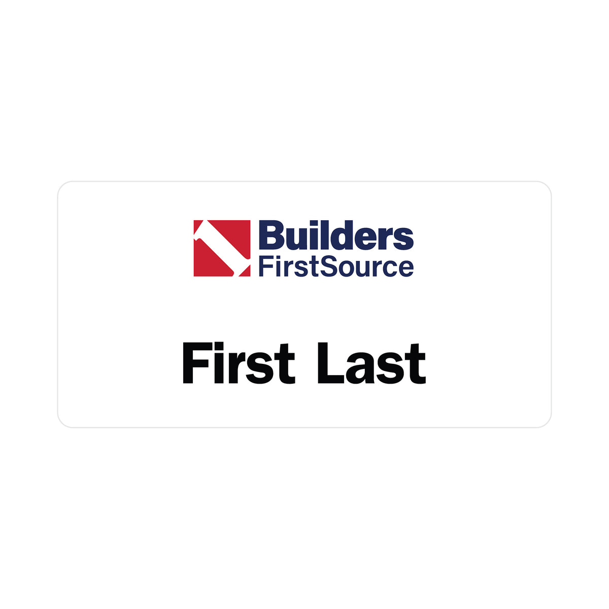Builders FirstSource - Digitally Printed Name Badge