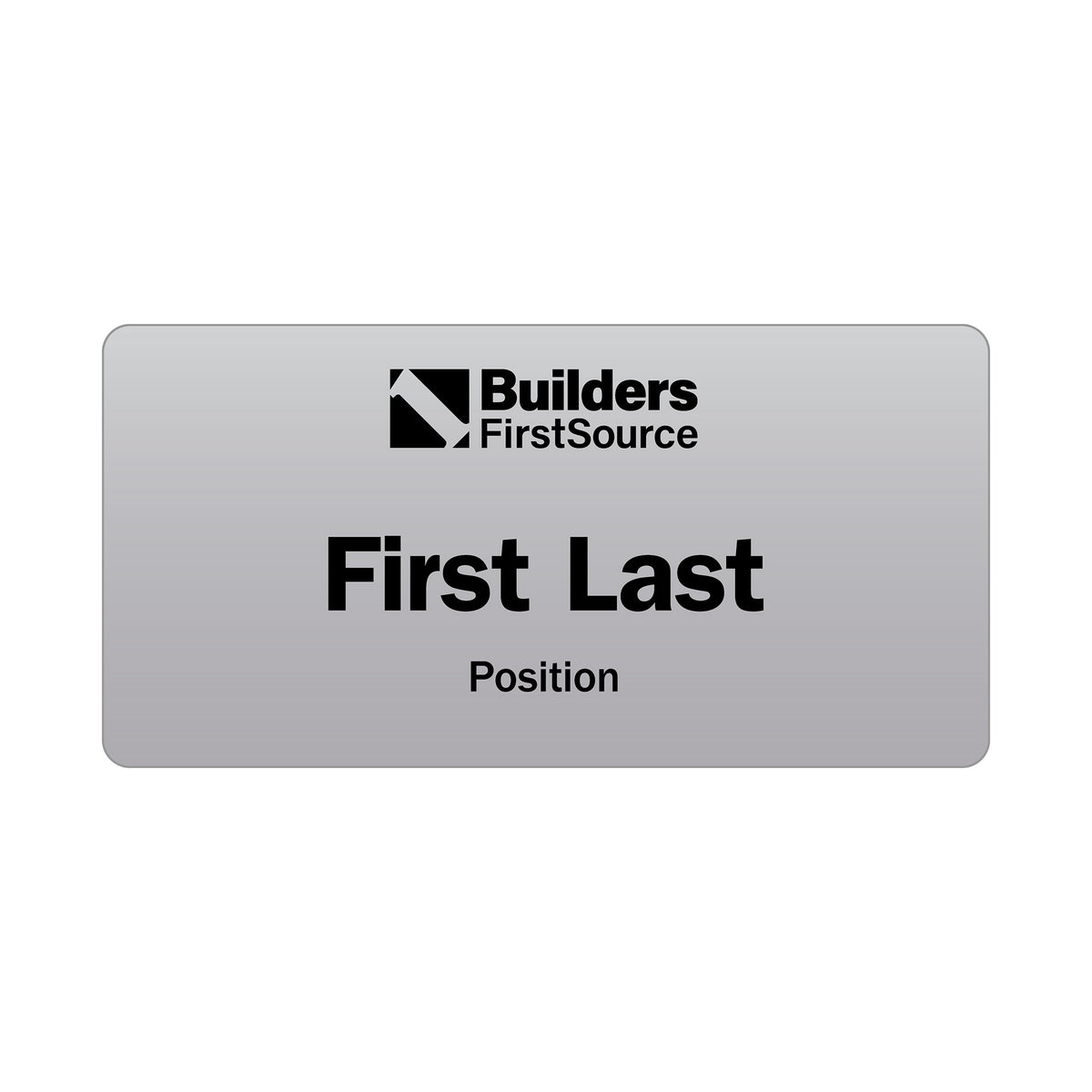 Builders FirstSource - Engraved Name Badge