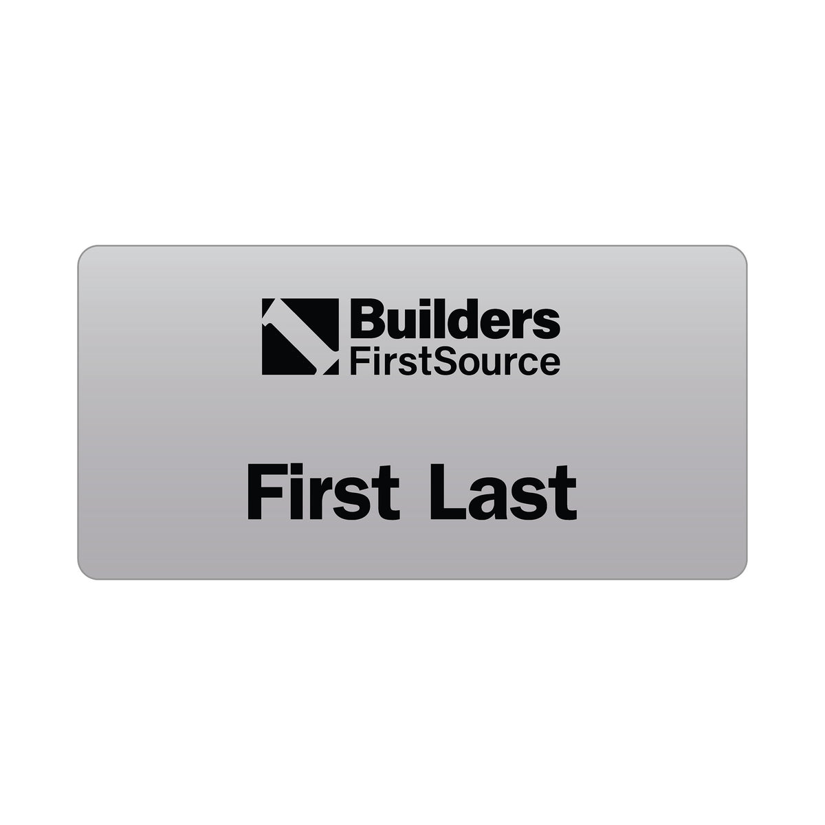Builders FirstSource - Engraved Name Badge
